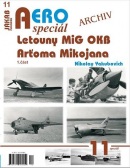 AEROspeciál 11 - Letouny MiG OKB Arťoma Mikojana 1.část (Nikolay Yakubovich)