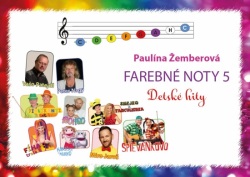 Farebné noty 5 - Detské hity (Paulína Žemberová)