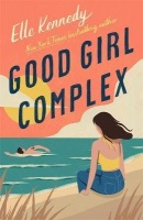 Good Girl Complex (Elle Kennedyová)
