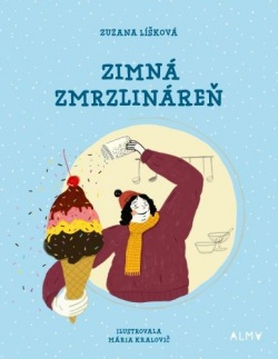 Zimná zmrzlináreň (Zuzana Líšková)