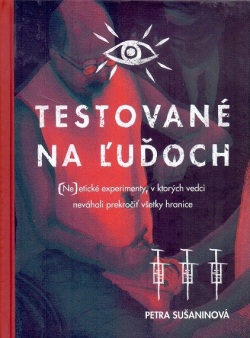 Testované na ľuďoch (Petra Sušaninová)