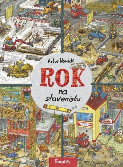 Rok na stavenisku (Artur Nowicki)