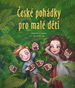 České pohádky pro malé děti (Eva Mrázková)