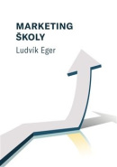 Marketing školy (Ludvík Eger)