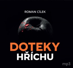 Doteky hříchu - CDmp3 (Audiokniha) (Roman Cílek)