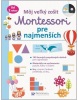 Môj veľký zošit - Montessori pre najmenších