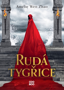 Rudá Tygřice (Amelie Wen Zhao)