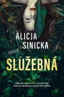 Služebná (Alicja Sinicka)