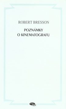 Poznámky o kinematografu (Robert Bresson)