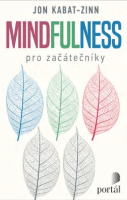 Mindfulness pro začátečníky (Jon Kabat-Zinn)