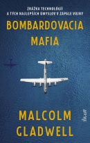 Bombardovacia mafia (Malcolm Gladwell)