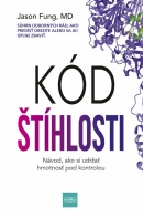 Kód štíhlosti: Návod ako si udržať hmotnosť pod  kontrolou (Jason Fung)