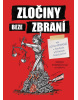 Zločiny beze zbraní (Marie Formáčková)