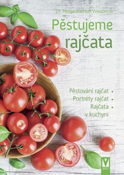 Pěstujeme rajčata (Helga Buchter-Wiesbrodt)