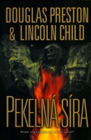 Pekelná síra (Douglas Preston; Lincoln Child)