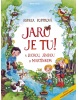 Jaro je tu s Luckou, Jendou a Martínkem (Andrea Popprová)