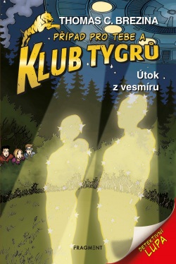 Klub Tygrů - Útok z vesmíru (Thomas Brezina)