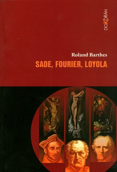 Sade, Fourier. Loyola (Roland Barthes)