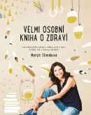 Velmi osobní kniha o zdraví (Margit Slimáková)