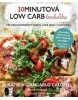 30minutová low carb kuchařka (Giancarlo Caldesi; Katie Caldesi; Jenny Phillipsová)