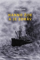 Hanno žije a je zdráv (Milan Exner)