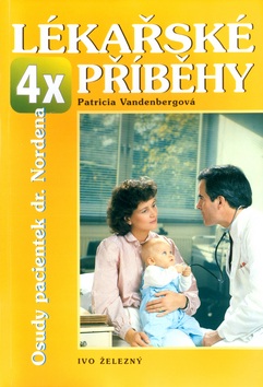 Lékařské příběhy 4x (Patricia Vandenbergová)