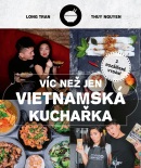 Víc než jen vietnamská kuchařka (Hoang Long Tran)