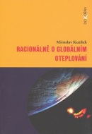 Racionálně o globálním oteplování (Miroslav Kutílek)