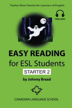 Easy Reading for ESL Students - Starter 2 (Johnny Bread)