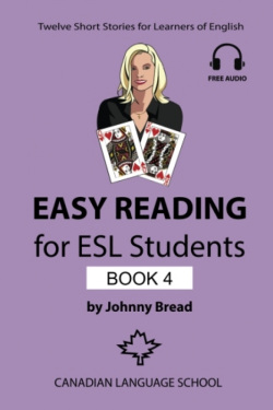 Easy Reading for ESL Students - Book 4 (Johnny Bread)