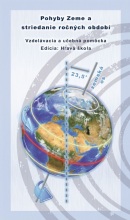 Pohyby Zeme a striedanie ročných období - hravá škola (sladacia mapa) (Michal Klaučo, Karol Weis)
