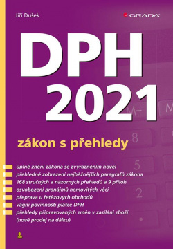 DPH 2021 - zákon s přehledy (Dušek Jiří)