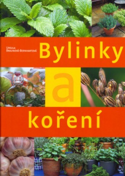 Bylinky a koření (Ursula Braunová-Bernhartová)