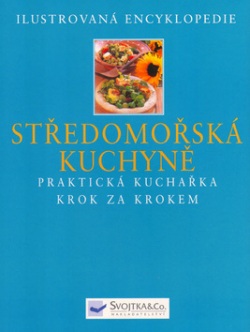 Středomořská kuchyně (Jacqueline Clark; Joanna Farrow)