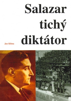 Salazar tichý diktátor (Jan Klíma)