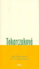 Hra na spoustu bubínků (Olga Tokarczuková)