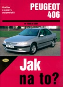Peugeot 406 od 1996 do 2004 (Peter T. Gill; A. K. Legg)