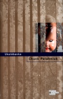 Ukolébavka (Chuck Palahniuk; Jaroslav Fišer)