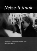 Nelze-li jinak (Michael March; Ivan Kuťák)