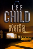 Výstřel (Lee Child)