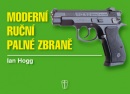 Moderní ruční palné zbraně (Ian V. Hogg; Ray Hutchins)