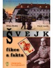 Švejk Fikce a Fakta (Milan Hodík; Pavel Landa)