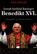 Joseph kardinál Ratzinger Benedikt XVI. (Peter Seewald)