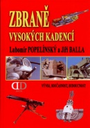 Zbraně vysokých kadencí (Lubomír Popelínský; Jiří Balla)