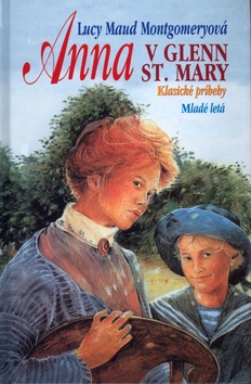 Anna v Glenn St. Mary (Lucy Maud Montgomeryová)