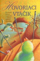 Hovoriaci vtáčik (Ondrej Sliacky; Bystrík Vančo)