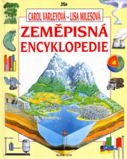 Zeměpisná encyklopedie (Carol Varleyová; Lisa Milesová)