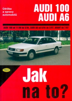 Audi 100/Audi A6 od 11/90 do 7/97 (Hans-Rüdiger Etzold)