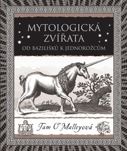 Mytologická zvířata (Tam O'Malleyová)