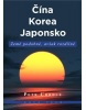 Čína, Korea, Japonsko (Joe Todd-Stanton)